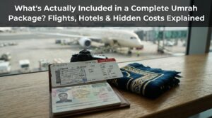 What's Actually Included in a Complete Umrah Package